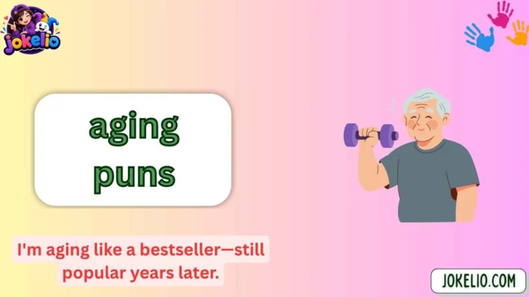 aging puns