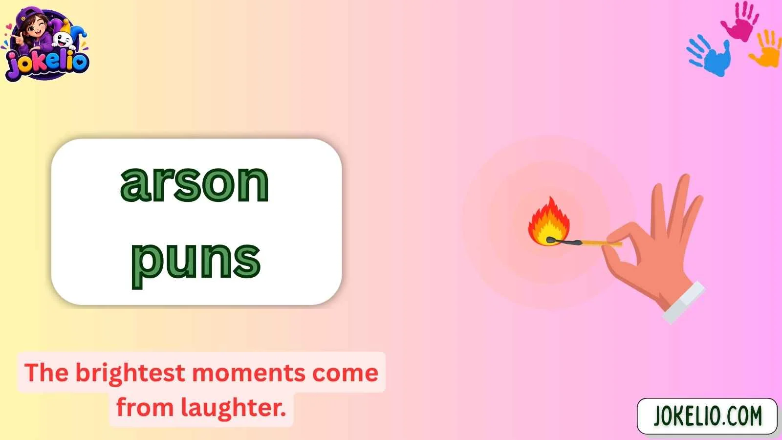 arson puns