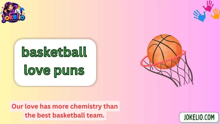 basketball love puns