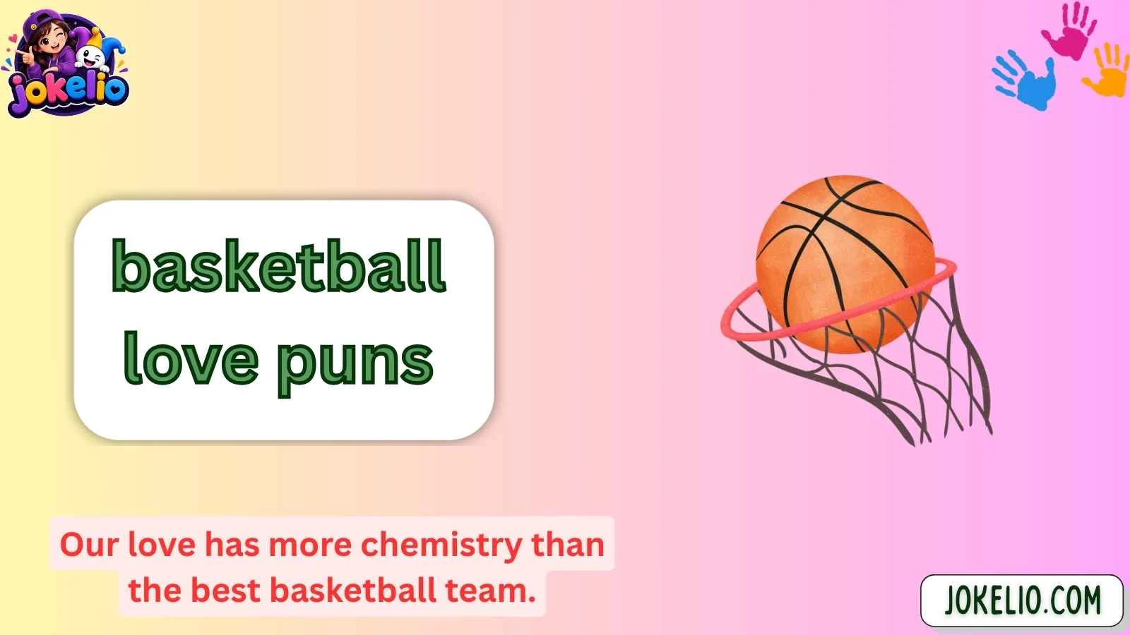 basketball love puns