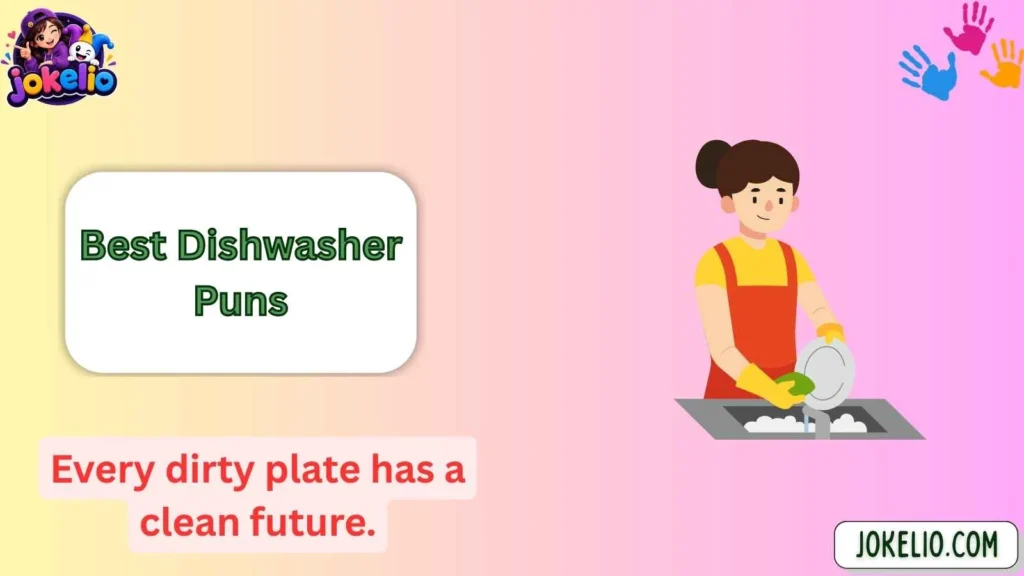 Best Dishwasher Puns