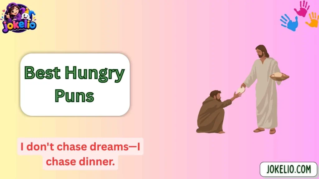 Best Hungry Puns