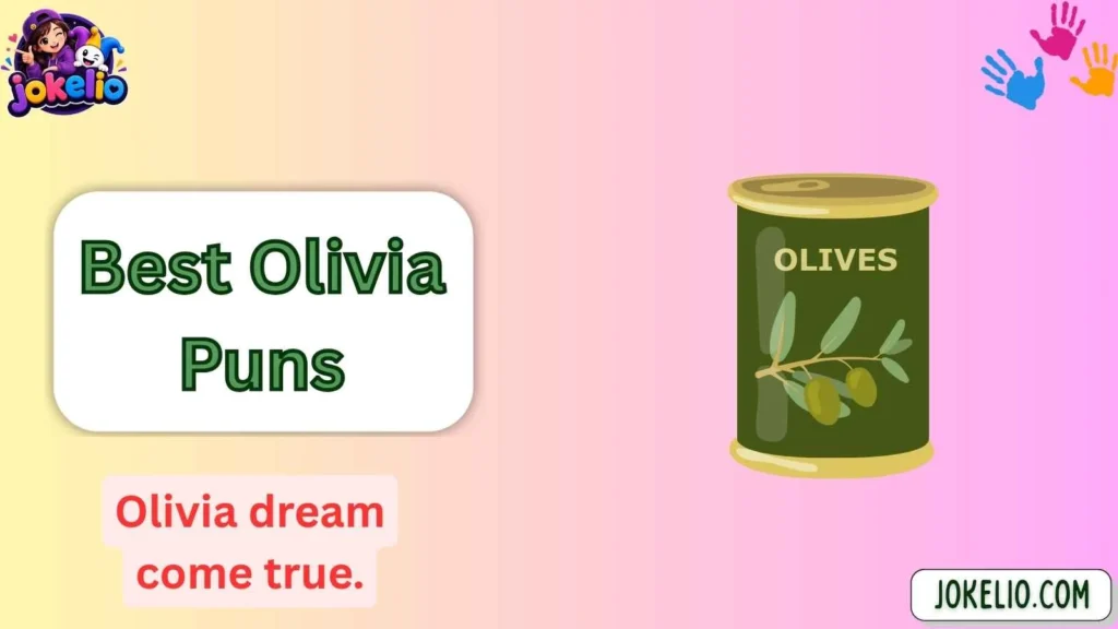 Best Olivia Puns