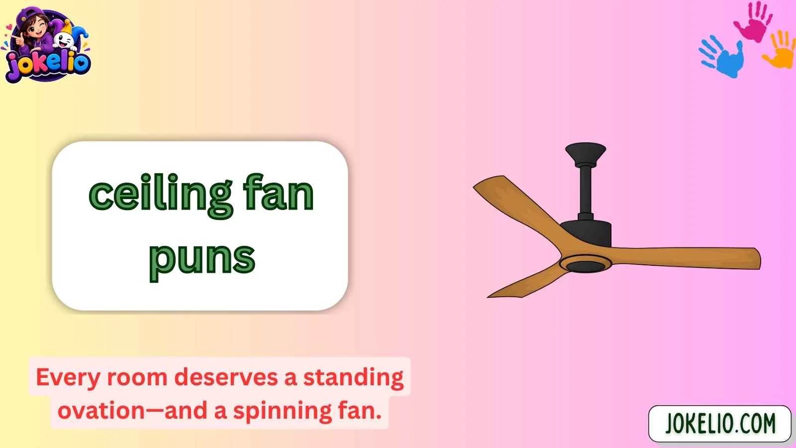 ceiling fan puns