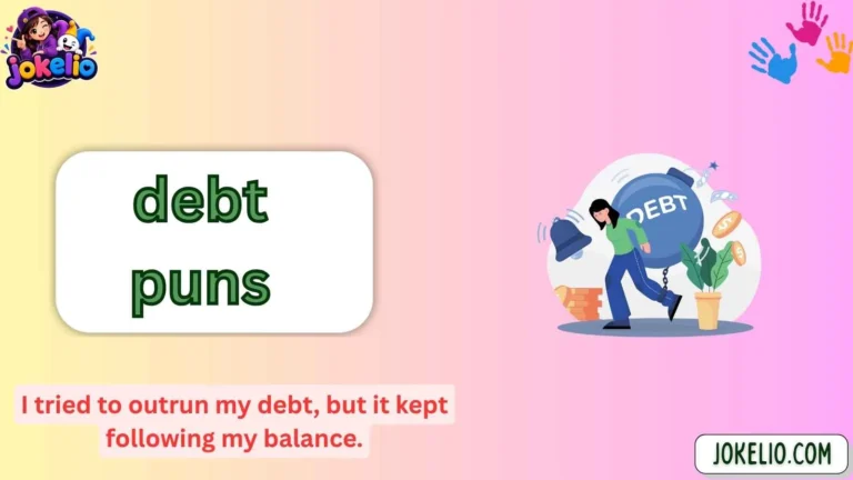debt puns