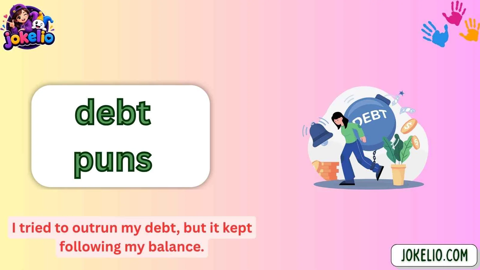 debt puns