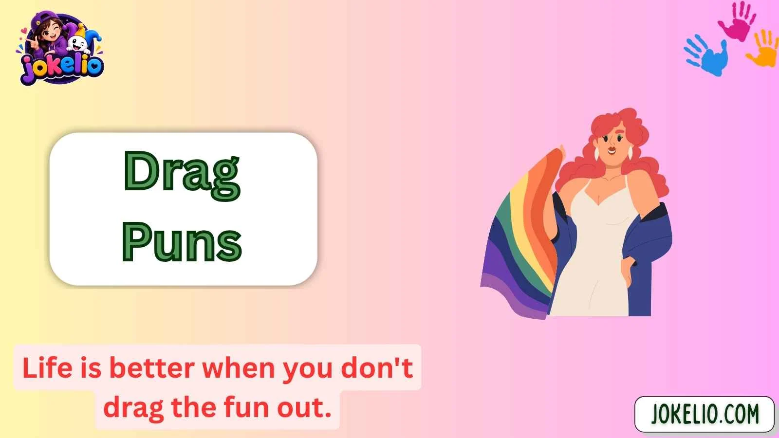 Drag Puns