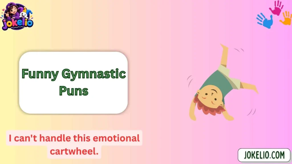 Funny Gymnastic Puns