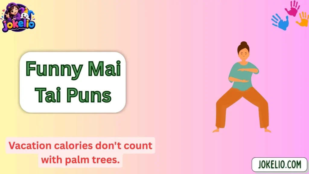 Funny Mai Tai Puns