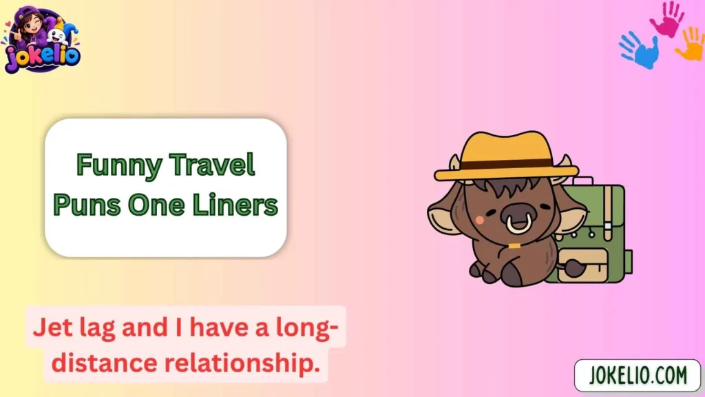 Funny Travel Puns One Liners