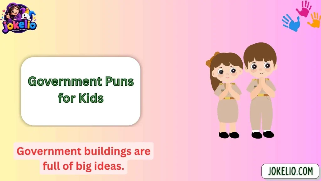 Government Puns for Kids