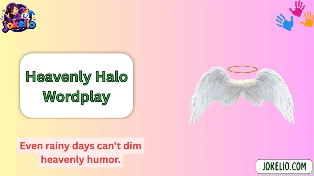 Heavenly Halo Wordplay