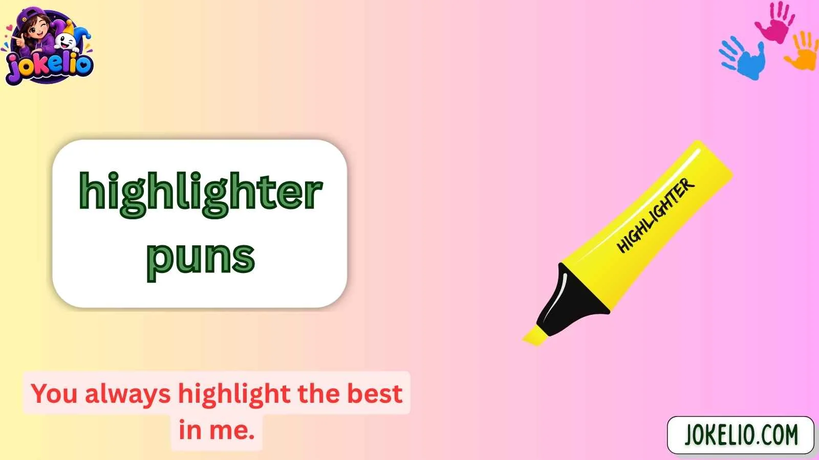 highlighter puns