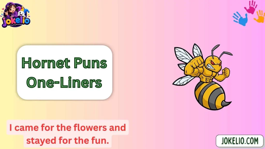 Hornet Puns One-Liners