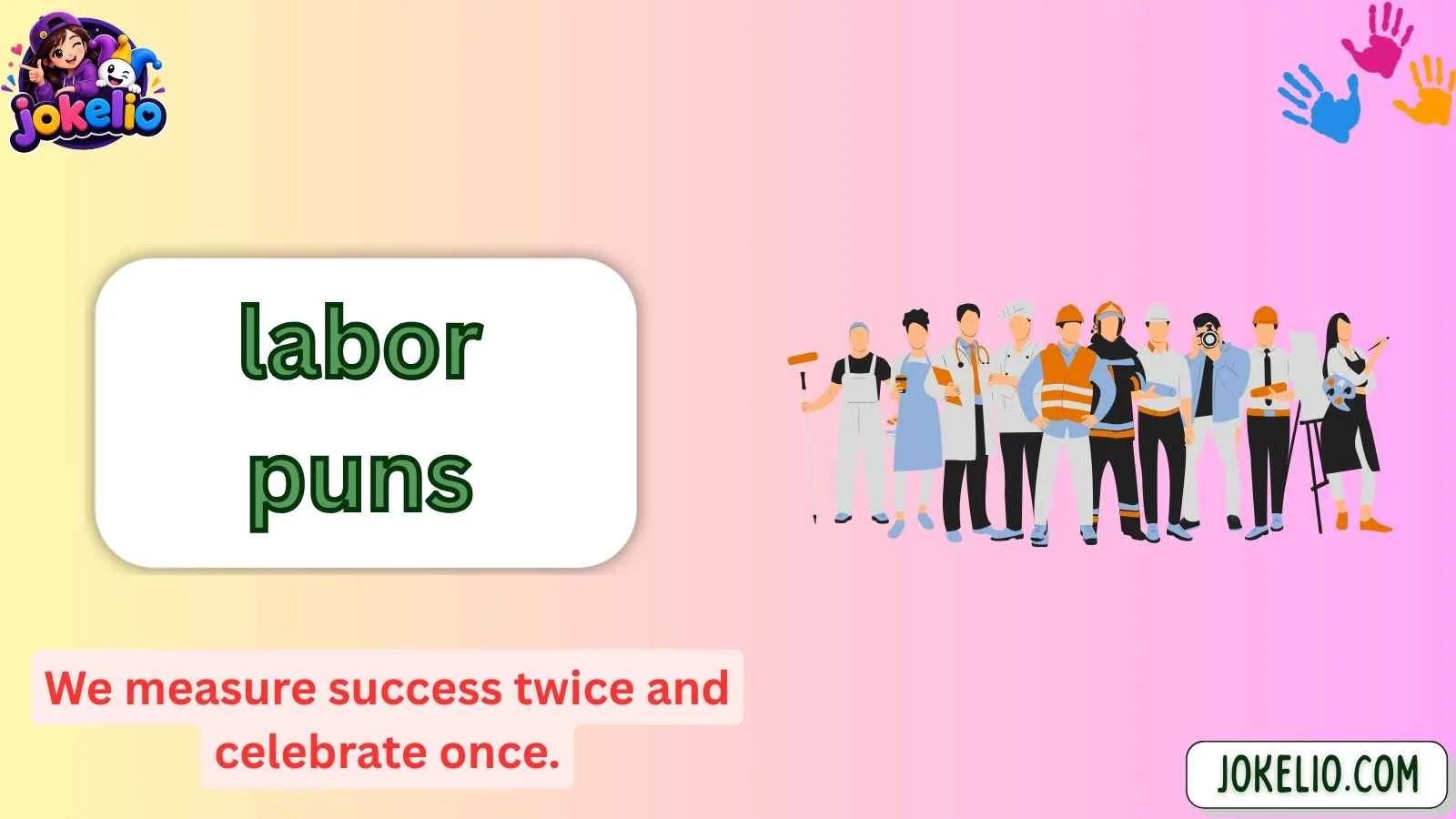 labor puns
