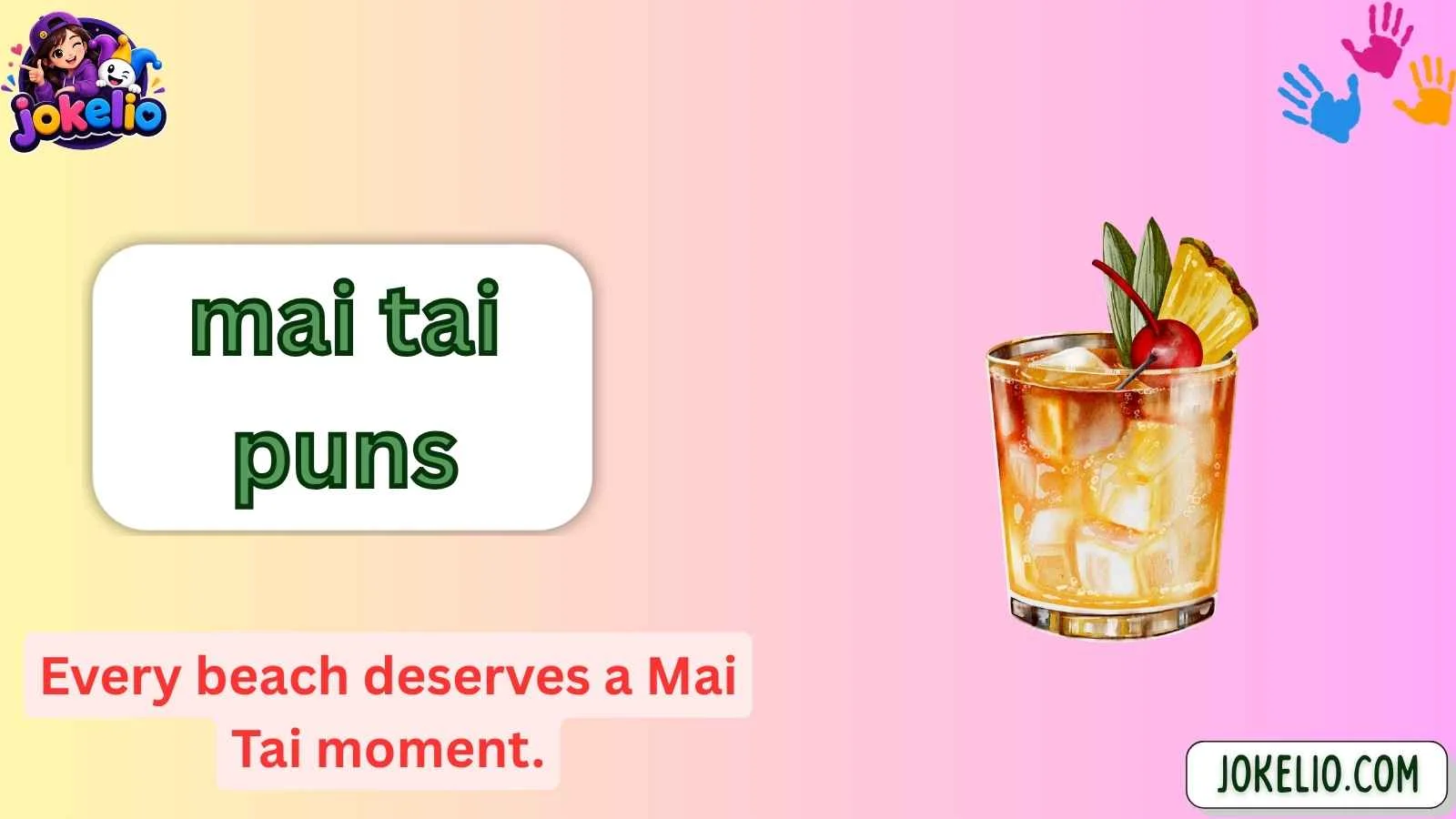mai tai puns