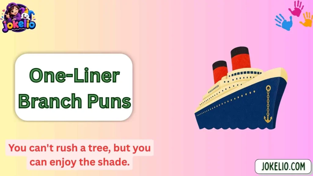 One-Liner Branch Puns