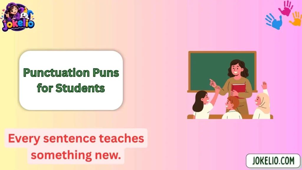 Punctuation Puns for Students