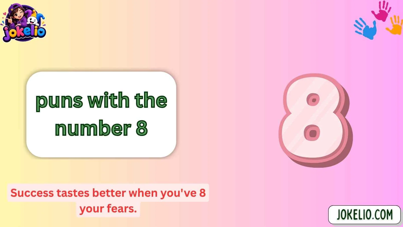 puns with the number 8