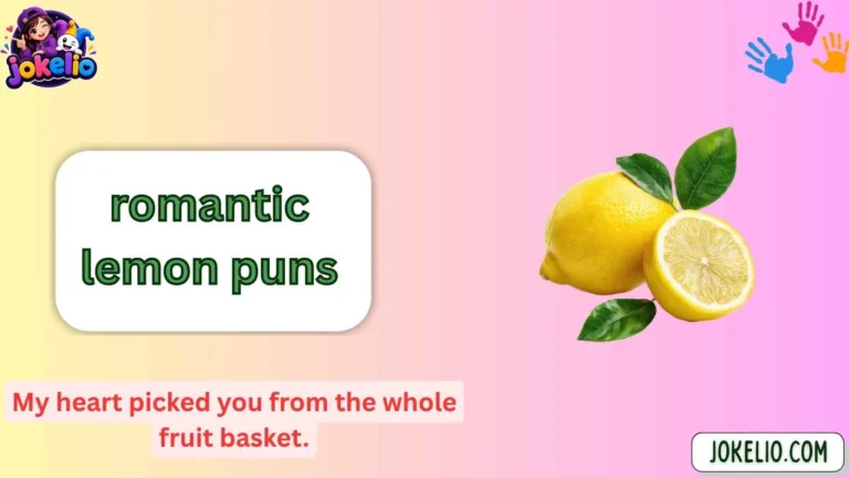 romantic lemon puns