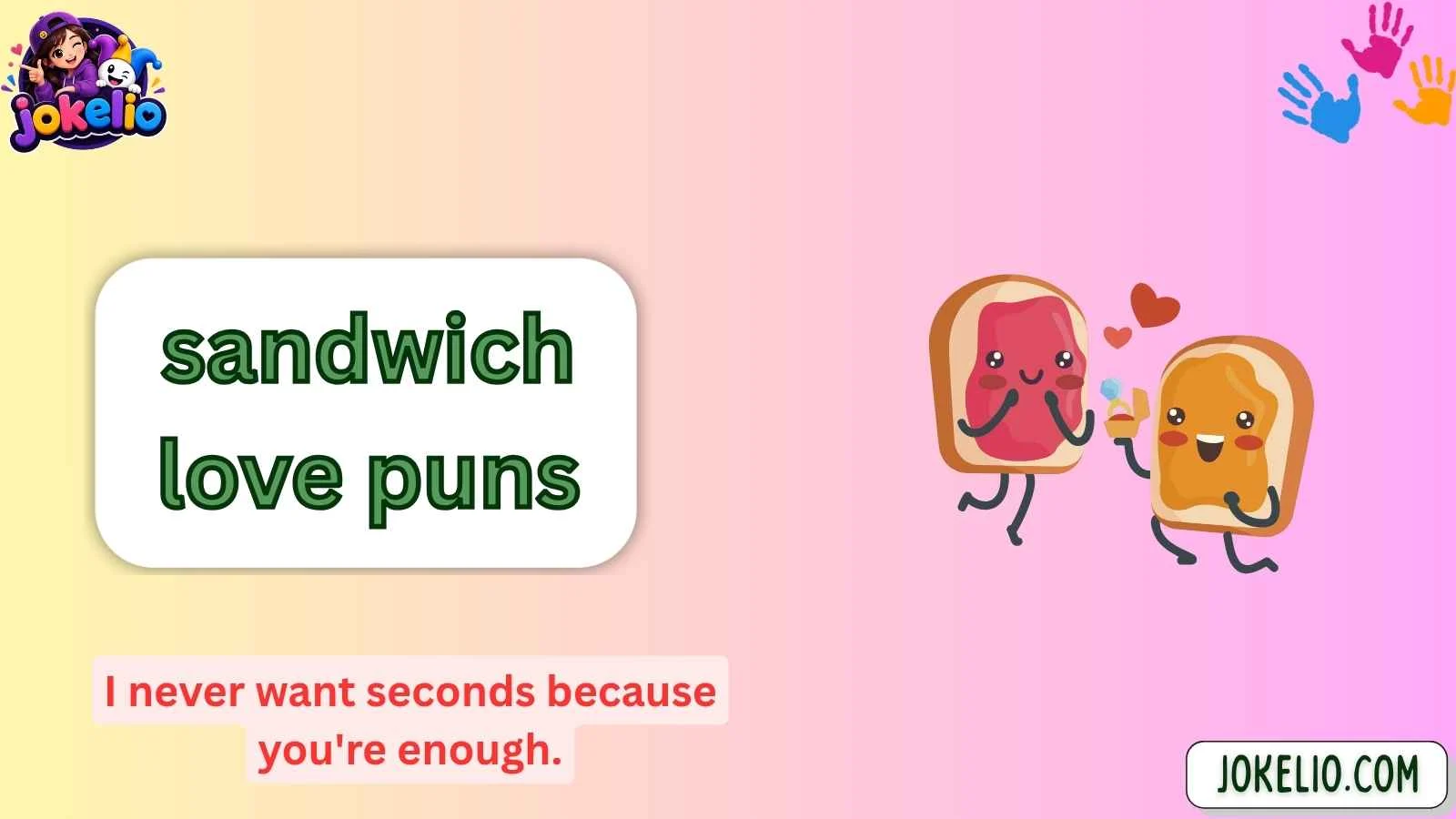 sandwich love puns
