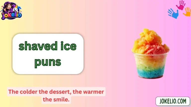 shaved ice puns